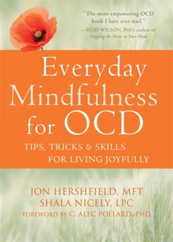 Everyday mindfulness for OCD by Jon Hershfield