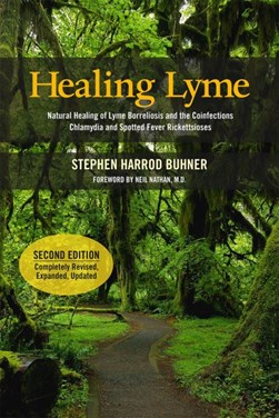 Healing Lyme by Stephen Harrod Buhner