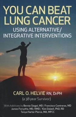 You can beat lung cancer by Carl O. Helvie