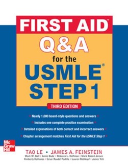 First Aid Q&A for the USMLE Step 1 by Tao Le