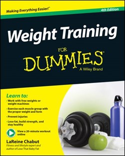 Weight training for dummies by LaReine Chabut