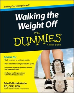Walking The Weight Off For Dummies  P/B by Erin Palinski-Wade