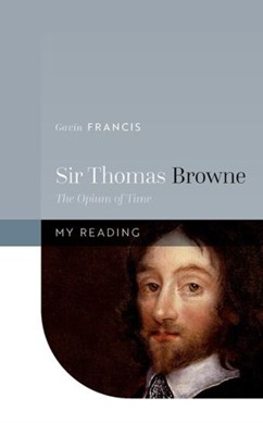 Sir Thomas Browne by Gavin Francis