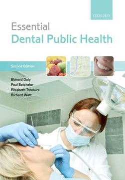 Essential dental public health by Blánaid Daly