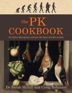 The Pk Cookbook by Dr. Sarah Myhill