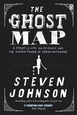 The ghost map by Steven Johnson