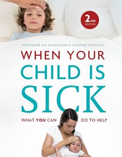 When Your Child is Sick 2Ed H/B by Alf Nicholson