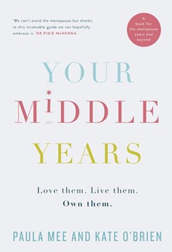 Your Middle Years TPB by Paula Mee