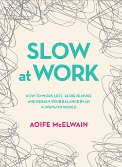 Slow H/B by Aoife McElwain