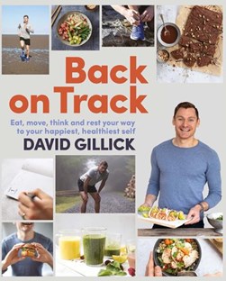 Back on track by David Gillick