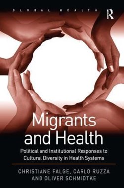 Migrants and health by Christiane Falge