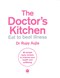 The doctor's kitchen by Rupy Aujla