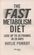 Fast Metabolism Diet P/B by Haylie Pomroy