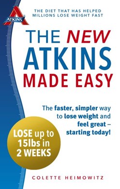The new Atkins made easy by Colette Heimowitz