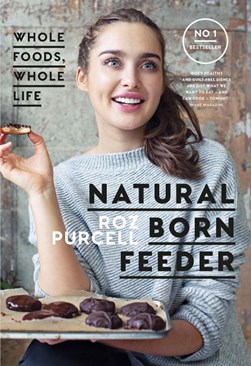 Natural born feeder by Roz Purcell