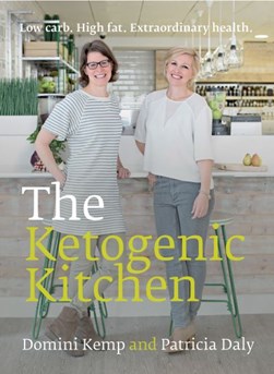 The ketogenic kitchen by Domini Kemp