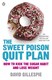 Sweet Poison Diet Plan P/B by David Gillespie