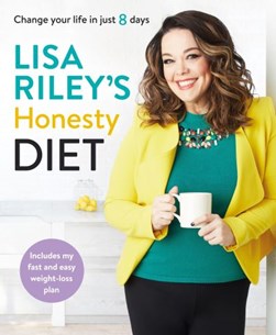 Lisa Rileys Honesty Diet TPB by Lisa Riley