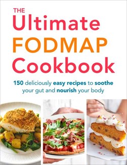 The ultimate FODMAP cookbook by Heather Thomas