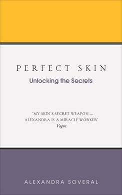 Perfect skin by Alexandra Soveral