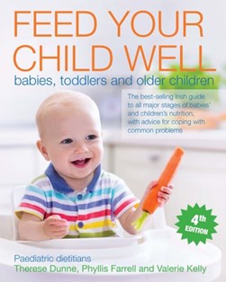 Feed Your Child Well P/B by Therese Dunne