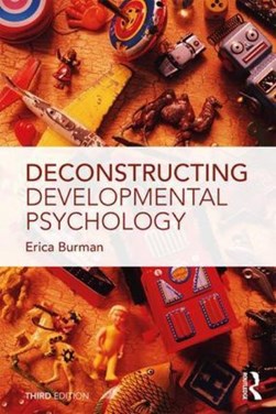 Deconstructing developmental psychology by Erica Burman