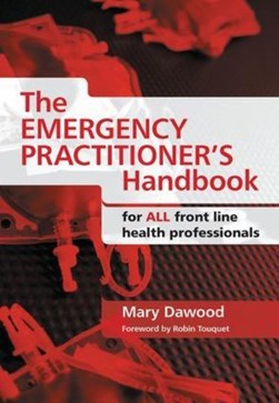 The emergency practitioner's handbook by Mary Dawood