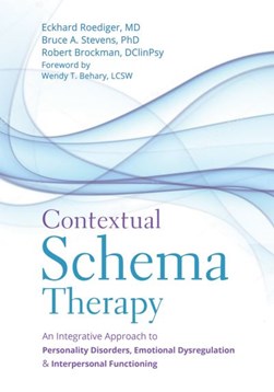 Contextual schema therapy by Eckhard Roediger