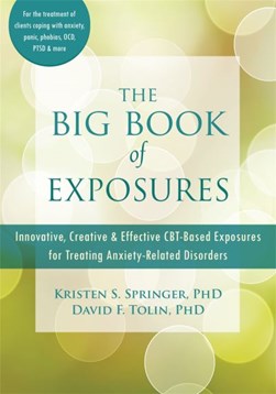 The big book of exposures by Kristen S. Springer