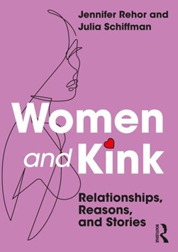 Women and kink by Jennifer Rehor