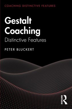 Gestalt coaching by Peter Bluckert