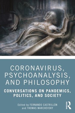 Coronavirus, psychoanalysis, and philosophy by Fernando Castrillón