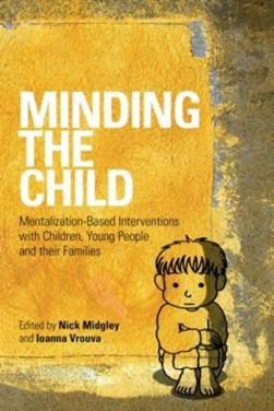 Minding the child by Nick Midgley