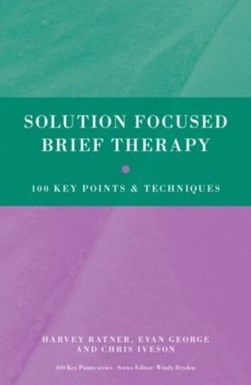 Solution focused brief therapy by Harvey Ratner