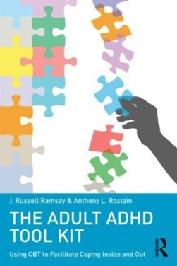The adult ADHD tool kit by J. Russell Ramsay