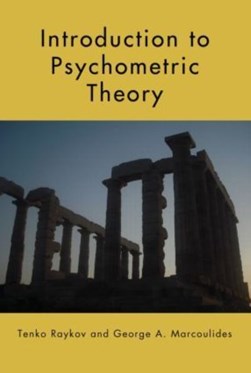 Introduction to psychometric theory by Tenko Raykov