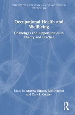 Occupational health and wellbeing by Andrew Kinder