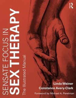 Sensate focus in sex therapy by Linda Weiner
