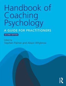 Handbook of coaching psychology by Stephen Palmer