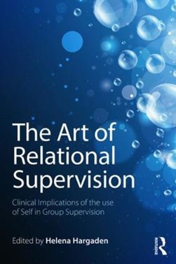 The art of relational supervision by Helena Hargaden