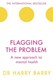 Flagging The Problem TPB by Harry Barry