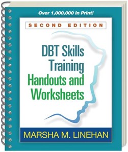 DBT skills training handouts and worksheets by Marsha Linehan