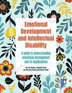 Emotional Development and Intellectual Disability by Jac de Bruijn