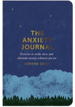 Anxiety Journal P/B by Corinne Sweet
