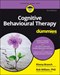 Cognitive Behavioural Therapy For Dummies 3ed by Rhena Branch