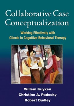 Collaborative case conceptualization by W. Kuyken