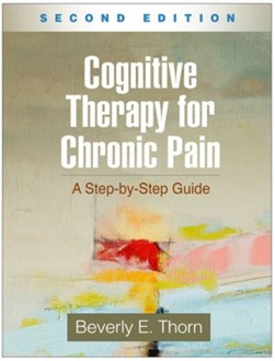 Cognitive therapy for chronic pain by Beverly E. Thorn