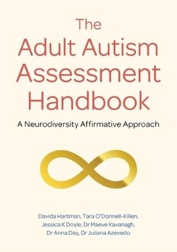 The adult autism assessment handbook by Davida Hartman