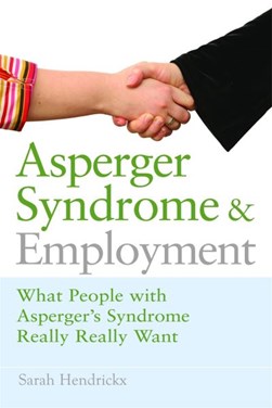 Asperger syndrome and employment by Sarah Hendrickx