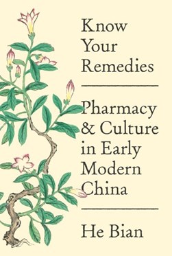 Know your remedies by He Bian
